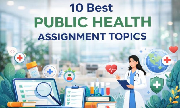 10 Best Public Health Assignment Topics