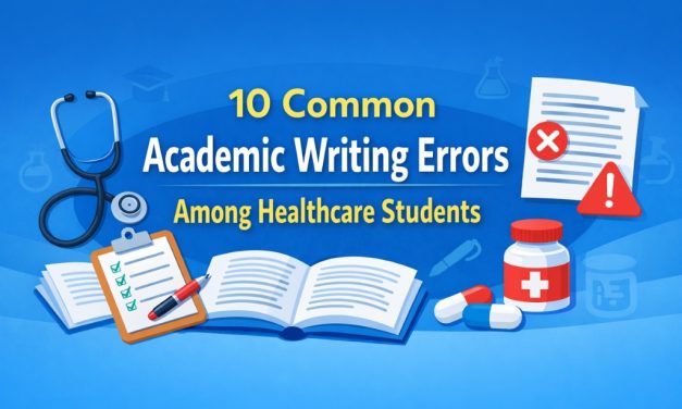 10 Common Academic Writing Errors Among Healthcare Students